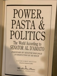 Power, Pasta, and Politics by Alfonse D'Amato SIGNED 1st Edition Easton Press 