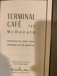 Terminal Cafe - Ian McDonald SIGNED Sci Fi 1st Edition Easton Pess 